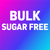 Bulk Sugar Free